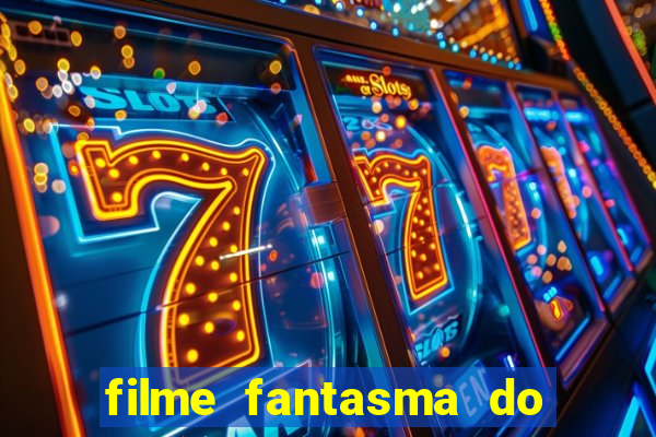 filme fantasma do natal passado